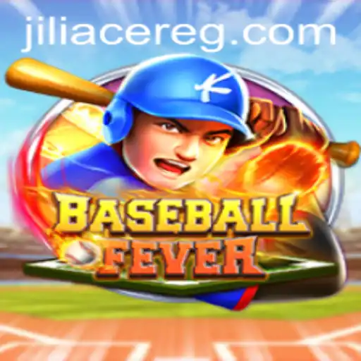 Unveiling BaseballFever: The Thrilling World of Jili Ace