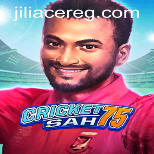 Explore the World of CricketSah75: A New Era of Virtual Gaming with Jili Ace