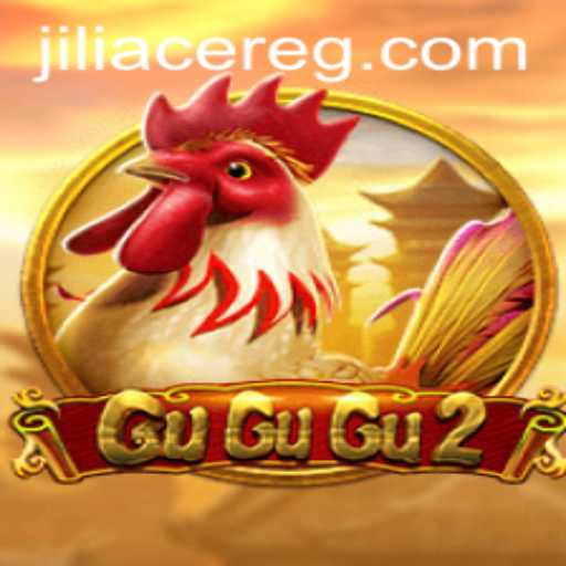 Unveiling the Excitement of GuGuGu2: A Journey into the World of Jili Ace